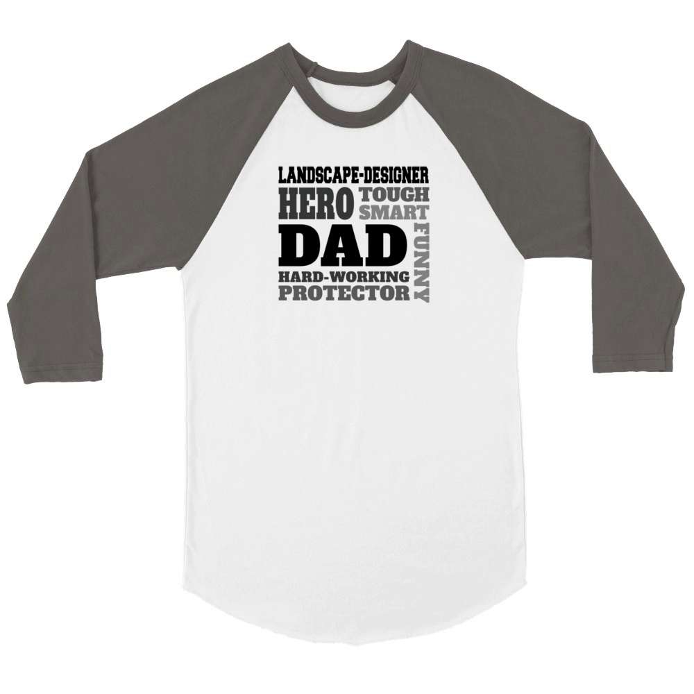Daddy job funny Quote Dad landscape-designer Unisex ¾ sleeve Raglan T-shirt