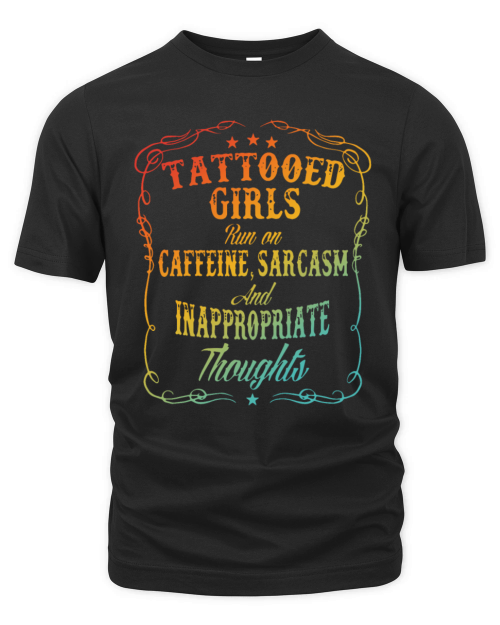 Tattooed Girls Run On Caffeine Sarcasm And Inappro Organic Unisex T-shirt