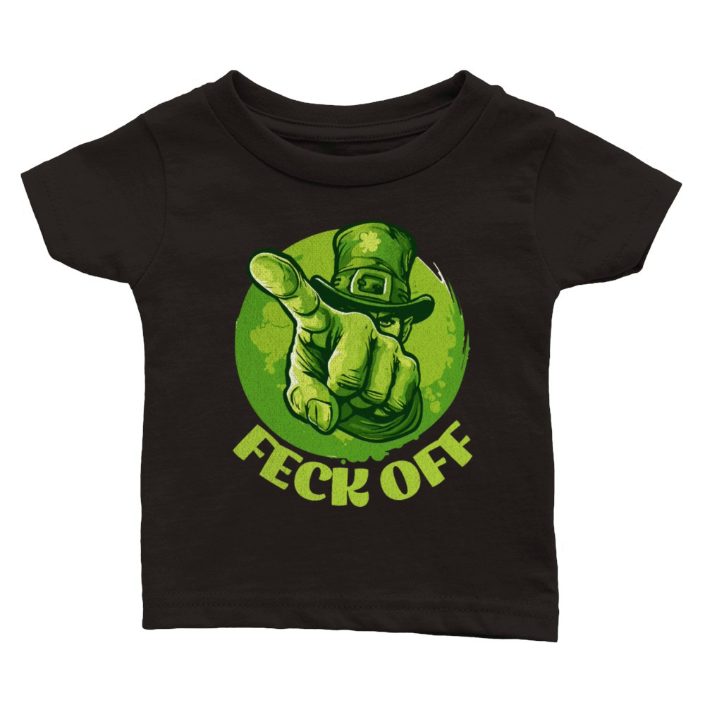 Feck Off Classic Baby Crewneck T-shirt