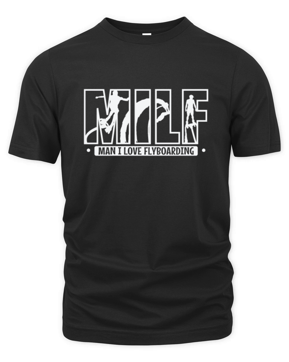 Milf Man I Love Flyboarding Watersports Organic Unisex T-shirt
