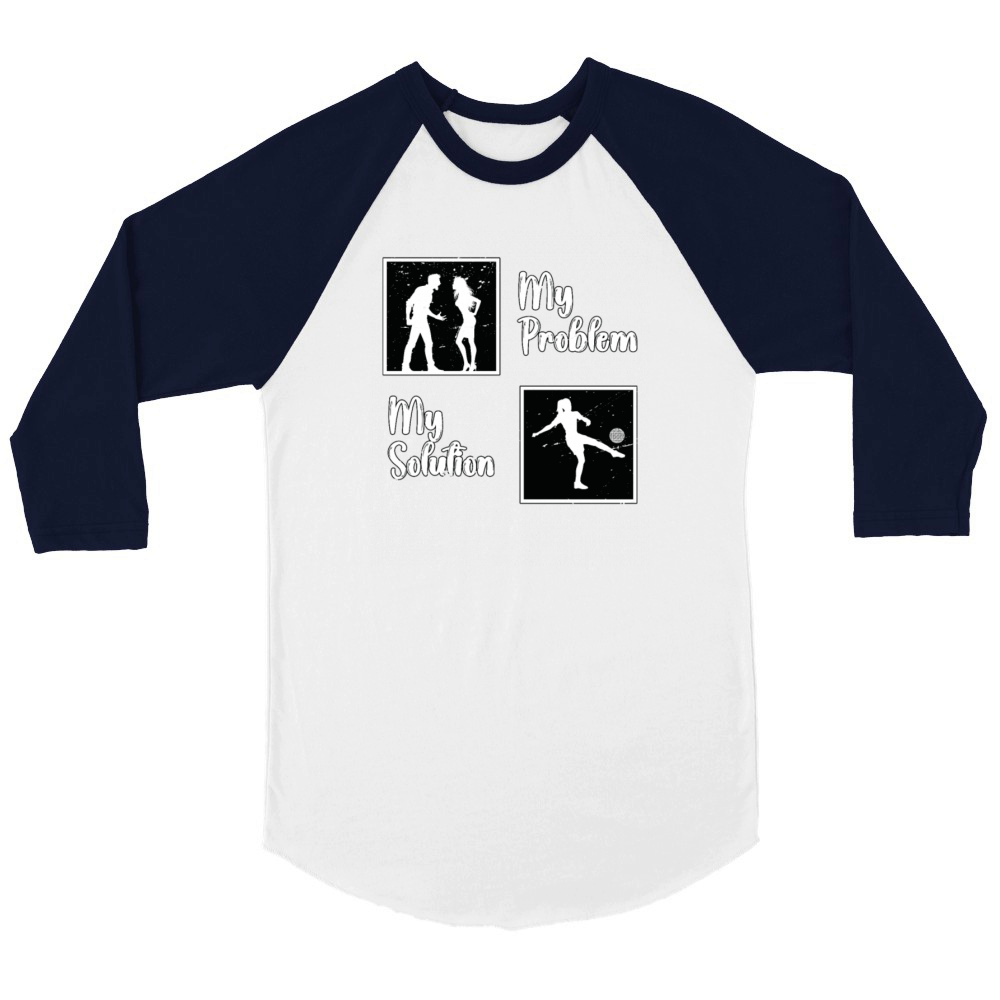 Kickball Player My Problem My Pictogram Mom Dad Unisex ¾ sleeve Raglan T-shirt