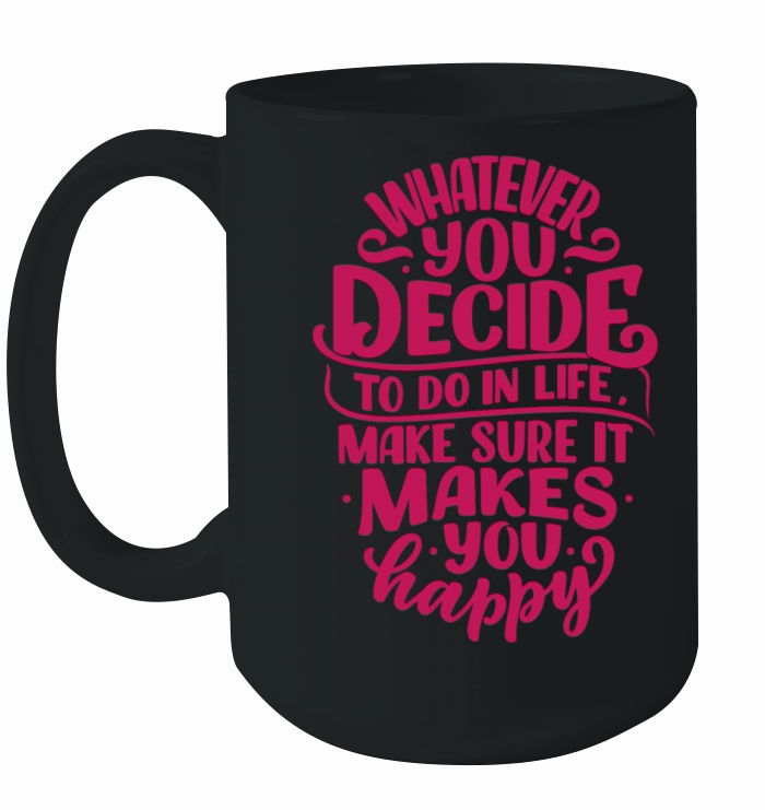 Motivational quotes Ceramic Mug
