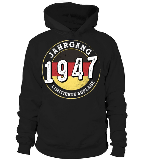 Limitierte Auflage Jahrgangs 1947 77 years old Hoodie Unisex