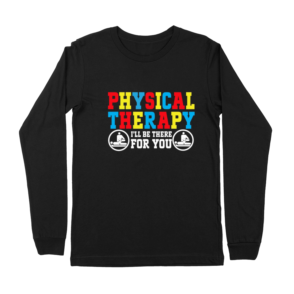 Physical Therapist Physio Physical Therapy Premium Long Sleeve