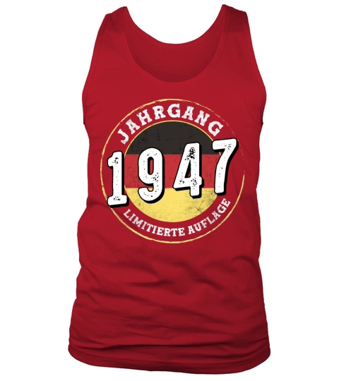 Limitierte Auflage Jahrgangs 1947 77 years old Tank Top Unisex