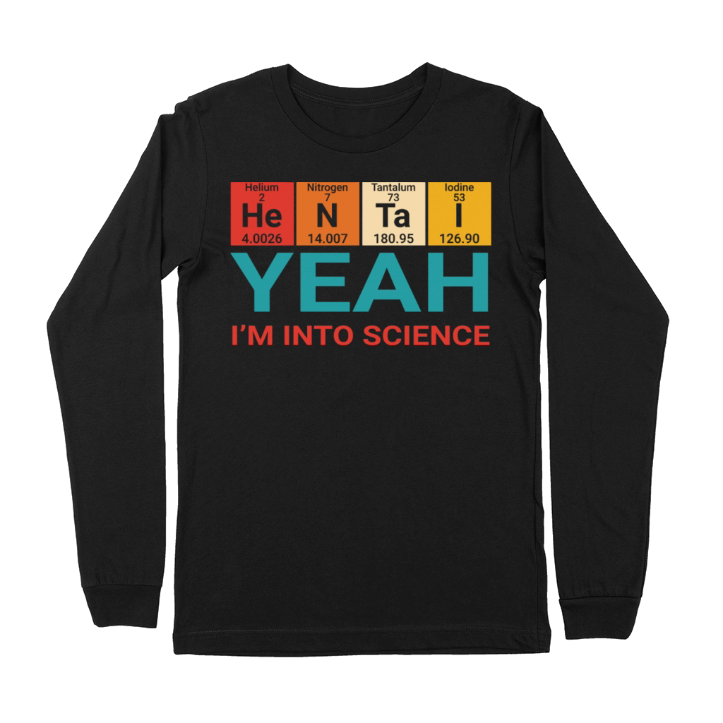HENTAI YEAH IM INTO SCIENCE Premium Long Sleeve