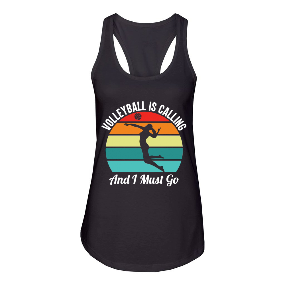 Volleyball Is Calling And I Must Go Women's Racerback Tank