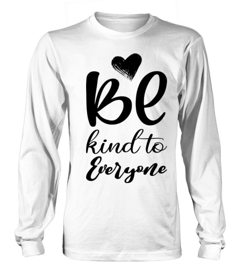 Be Kind Long sleeved Unisex