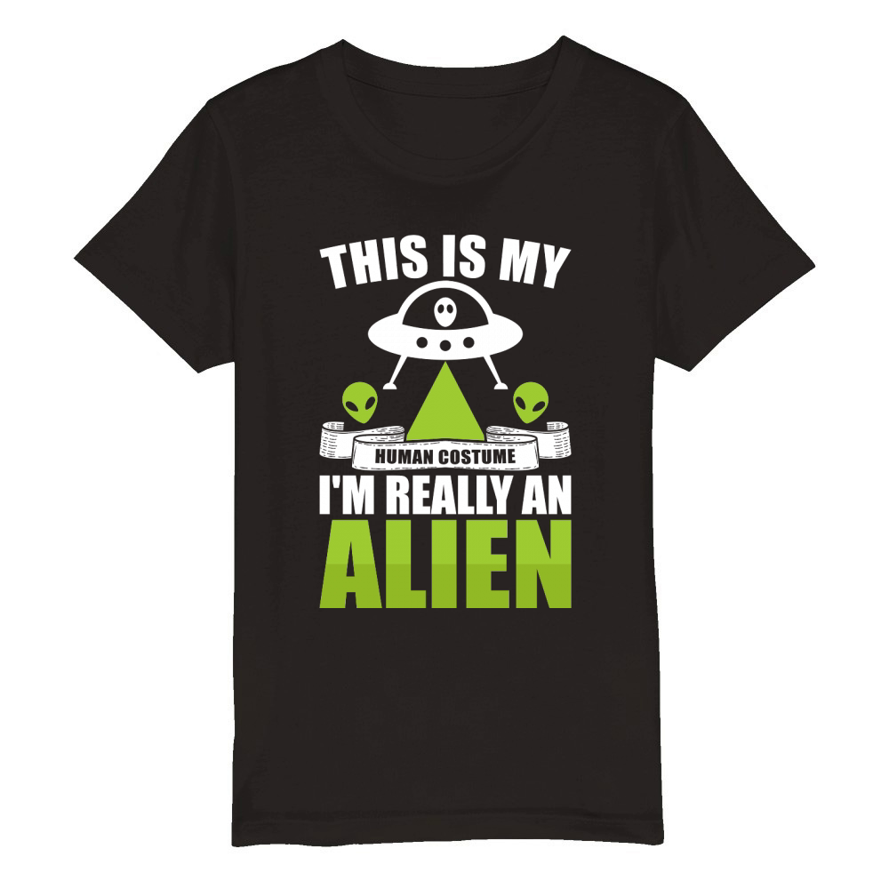 Vintage UFO Alien This Is My I Am Really An Alien Organic Kids Crewneck T-shirt
