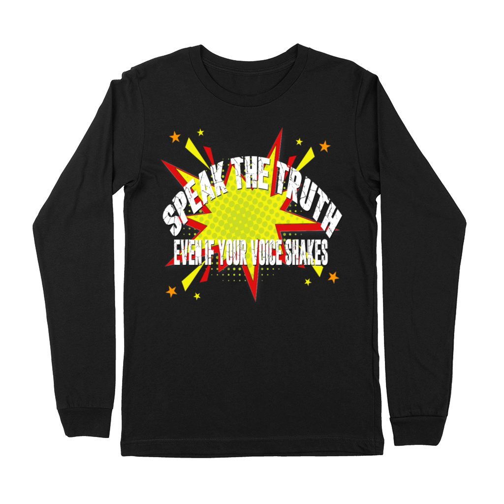 speak the truth Premium Long Sleeve