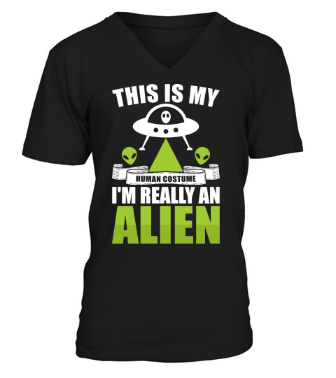 Vintage UFO Alien This Is My I Am Really An Alien V-Neck T-shirt