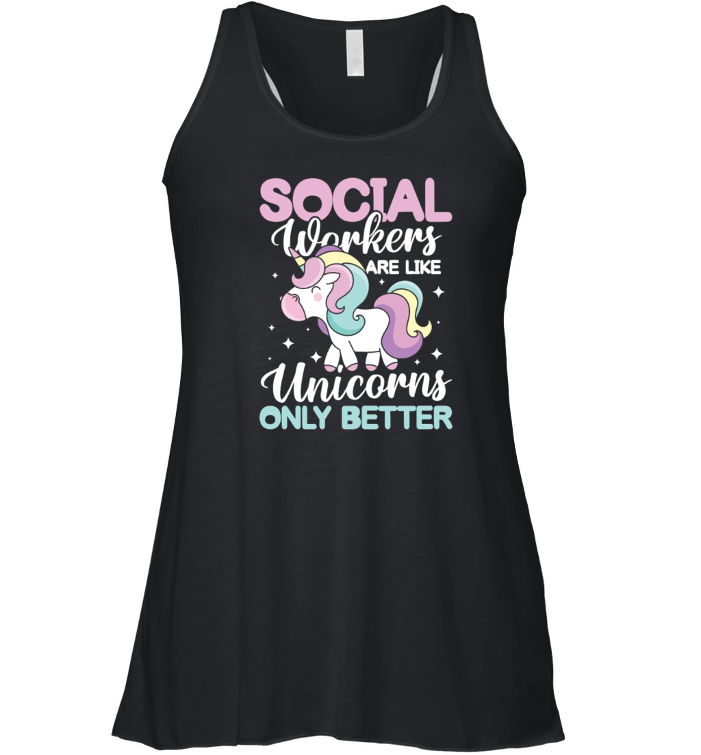 Social Worker Are Like Unicorns Only Better Women's Flowy Tank Top