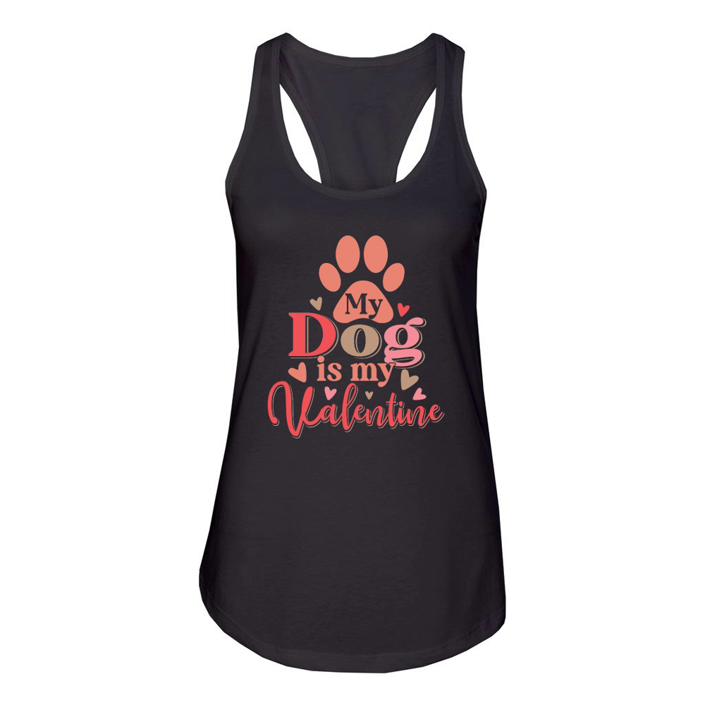 My Dog Is My Valentine Shirt Funny Dog Lover Retro Dog Mom Valentine Day Women's Racerback Tank
