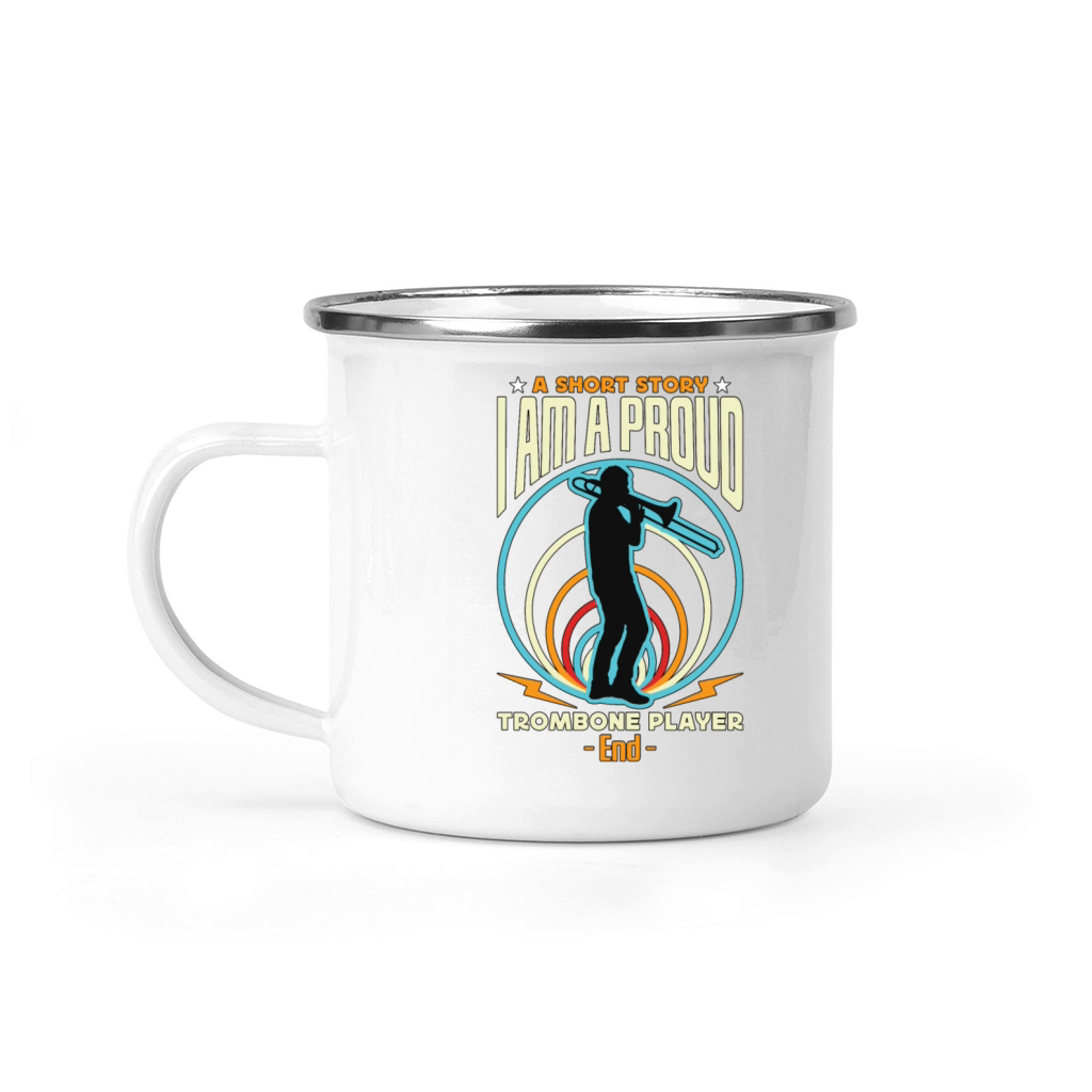 Trombone Player A Short Story I Am A Marching Band Camping Mug