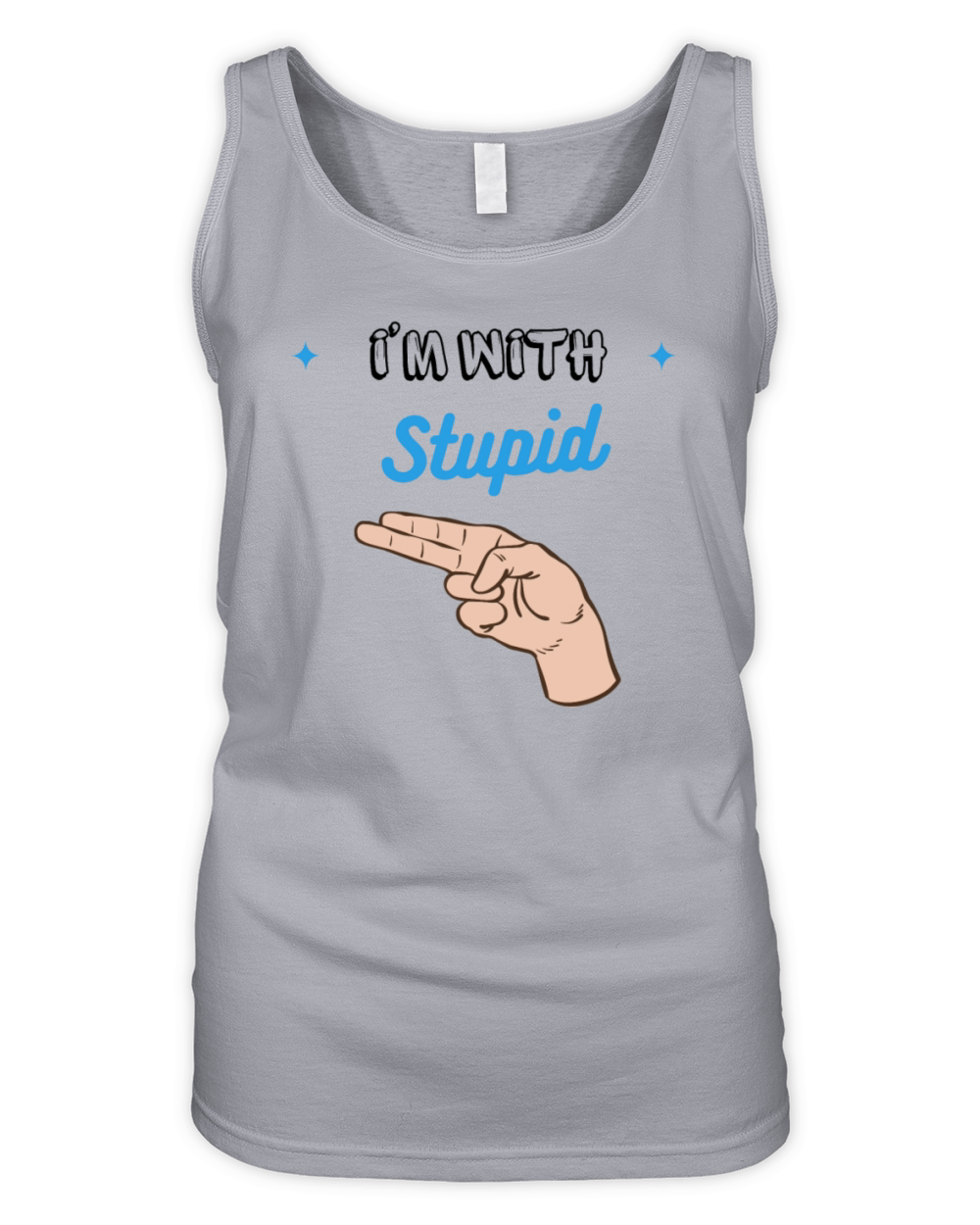 Im with Stupid Organic Women's Tank Top