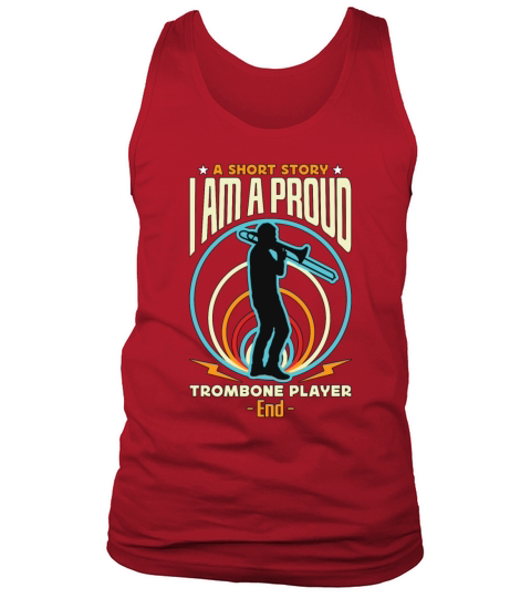Trombone Player A Short Story I Am A Marching Band Tank Top Unisex