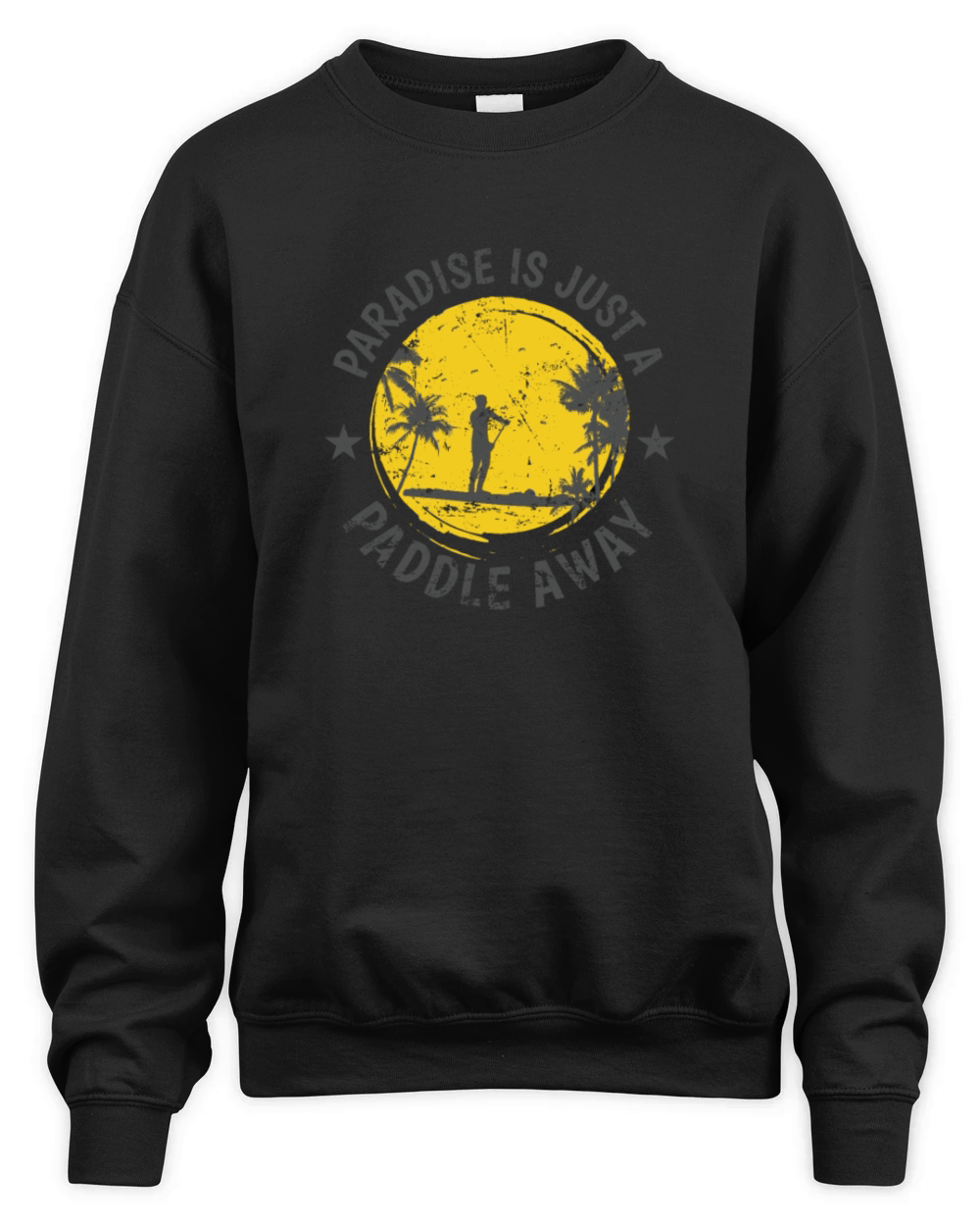 Paradise is Just a Paddle Away SUP Balance Unisex Premium Crewneck Sweatshirt