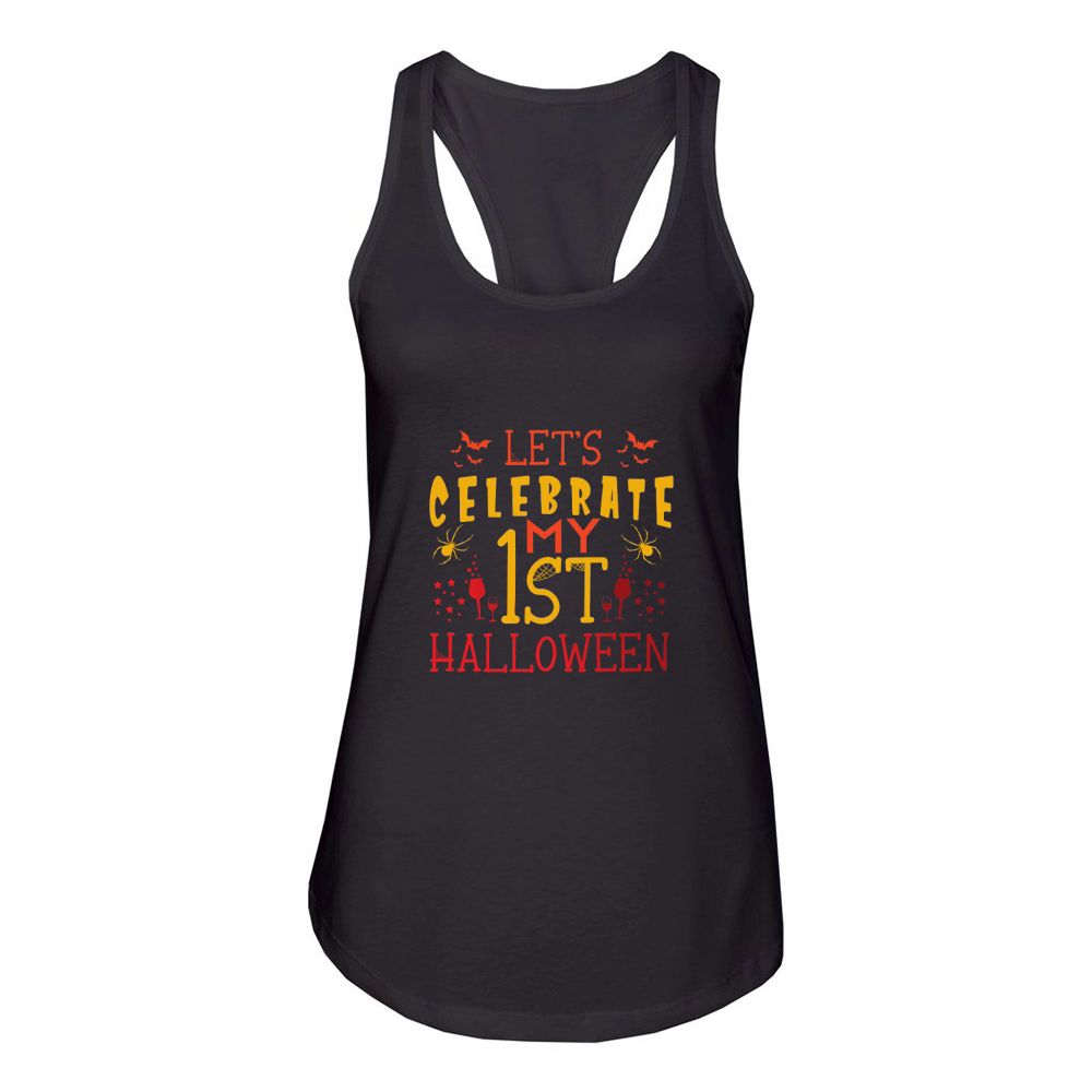 Lets celebrate my 1st Halloween Women's Racerback Tank