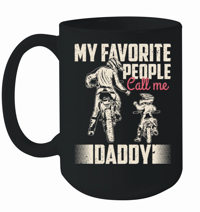 My favorite people call me daddy Vintage Ceramic Mug