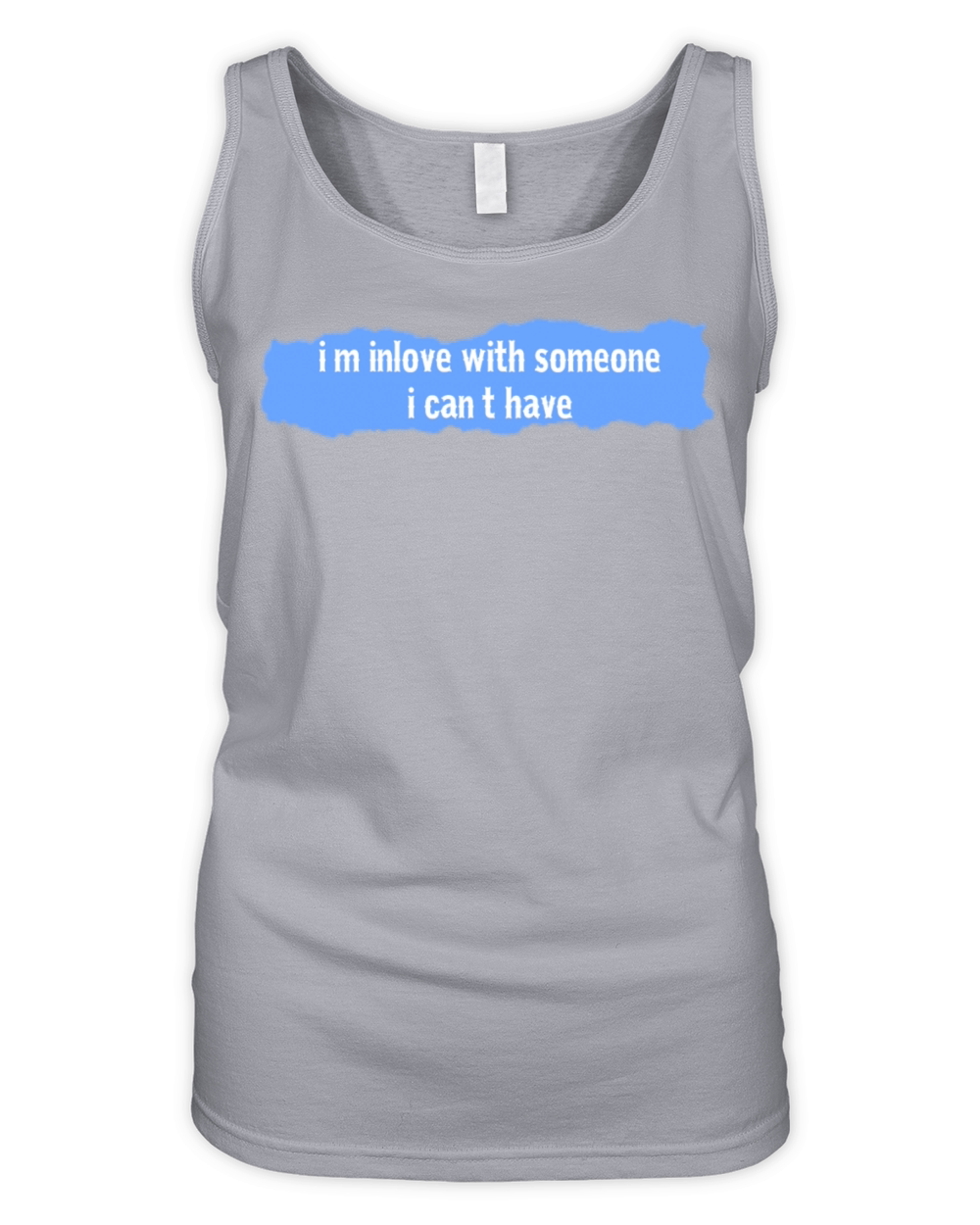 im inlove with someone i cant have sayings Organic Women's Tank Top
