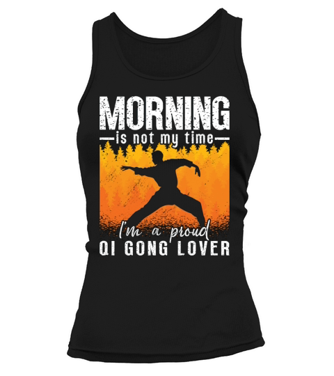 Qigong Lover Morning Is Not My Time Meditation Tank top Woman