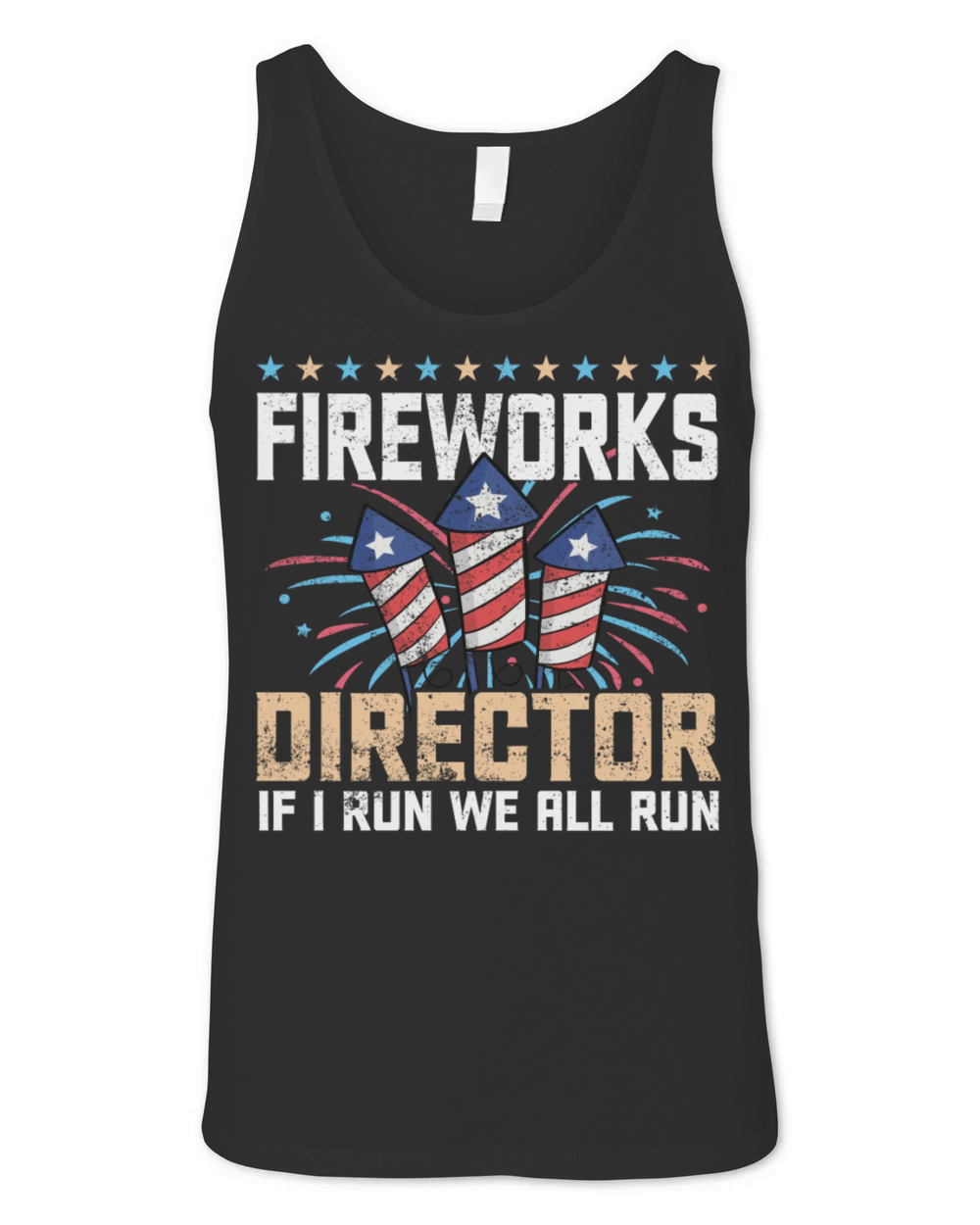 Fireworks director if i run we all run Unisex Jersey Tank