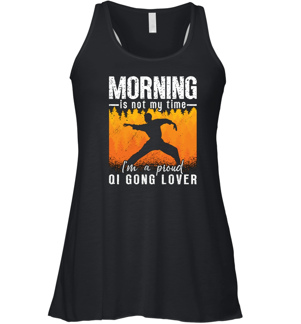 Qigong Lover Morning Is Not My Time Meditation Women's Flowy Tank Top