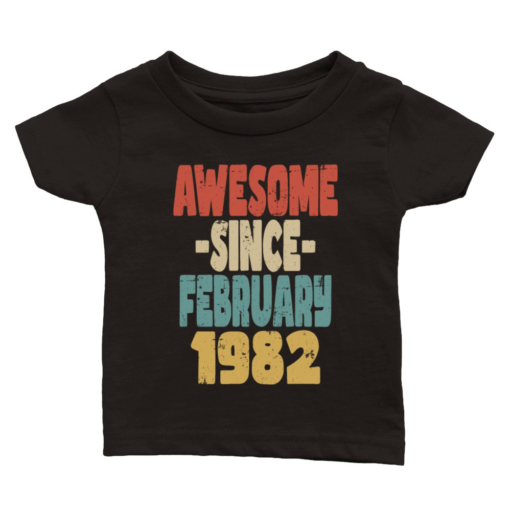 Awesome February 1982 Classic Baby Crewneck T-shirt