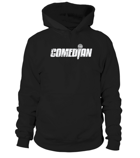 Comedian Laugh funny Joke Hoodie Unisex