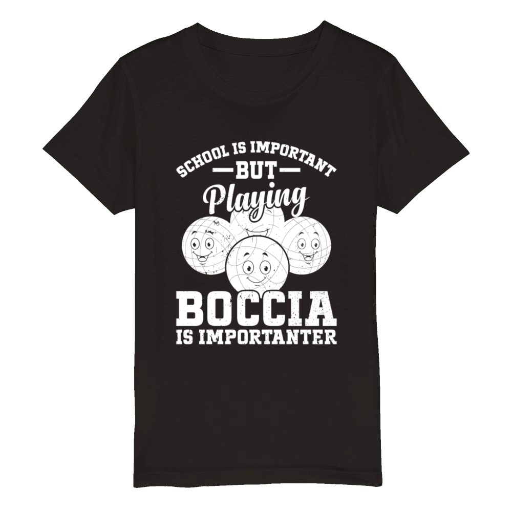 School Is Important But Playing Boccia Is Importan Organic Kids Crewneck T-shirt