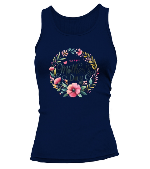 Happy mothers day design Tank top Woman