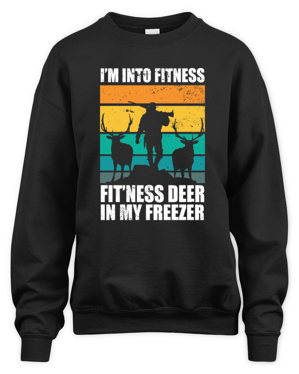Im Into Fitness Fitness Deer In My Freezer Funny Unisex Premium Crewneck Sweatshirt
