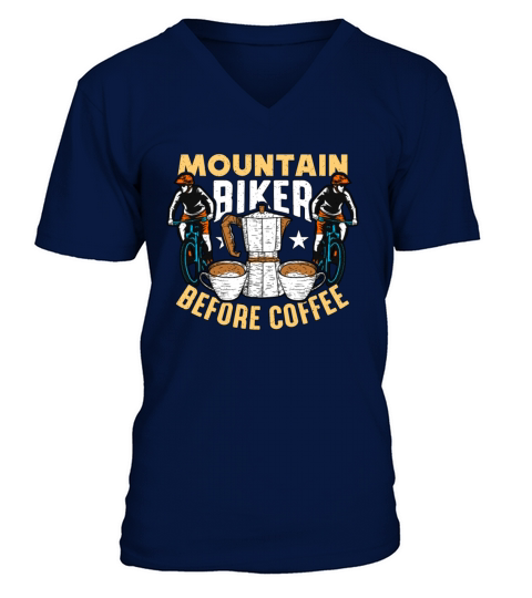 Mountain Biker Before Coffee Cycling Coffee Lover V-Neck T-shirt