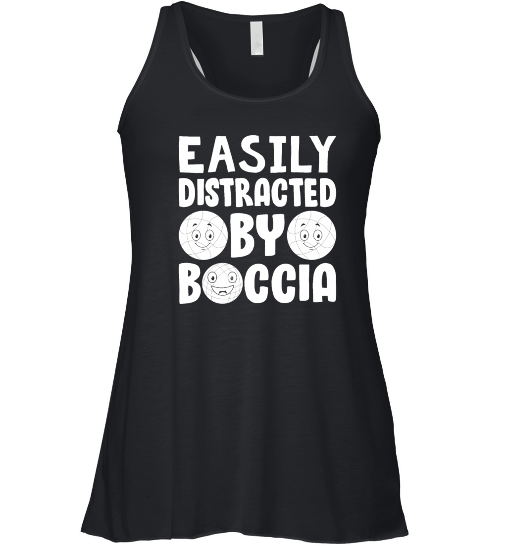 Bocce Ball Player Boccia Player - Easily Distracte Women's Flowy Tank Top