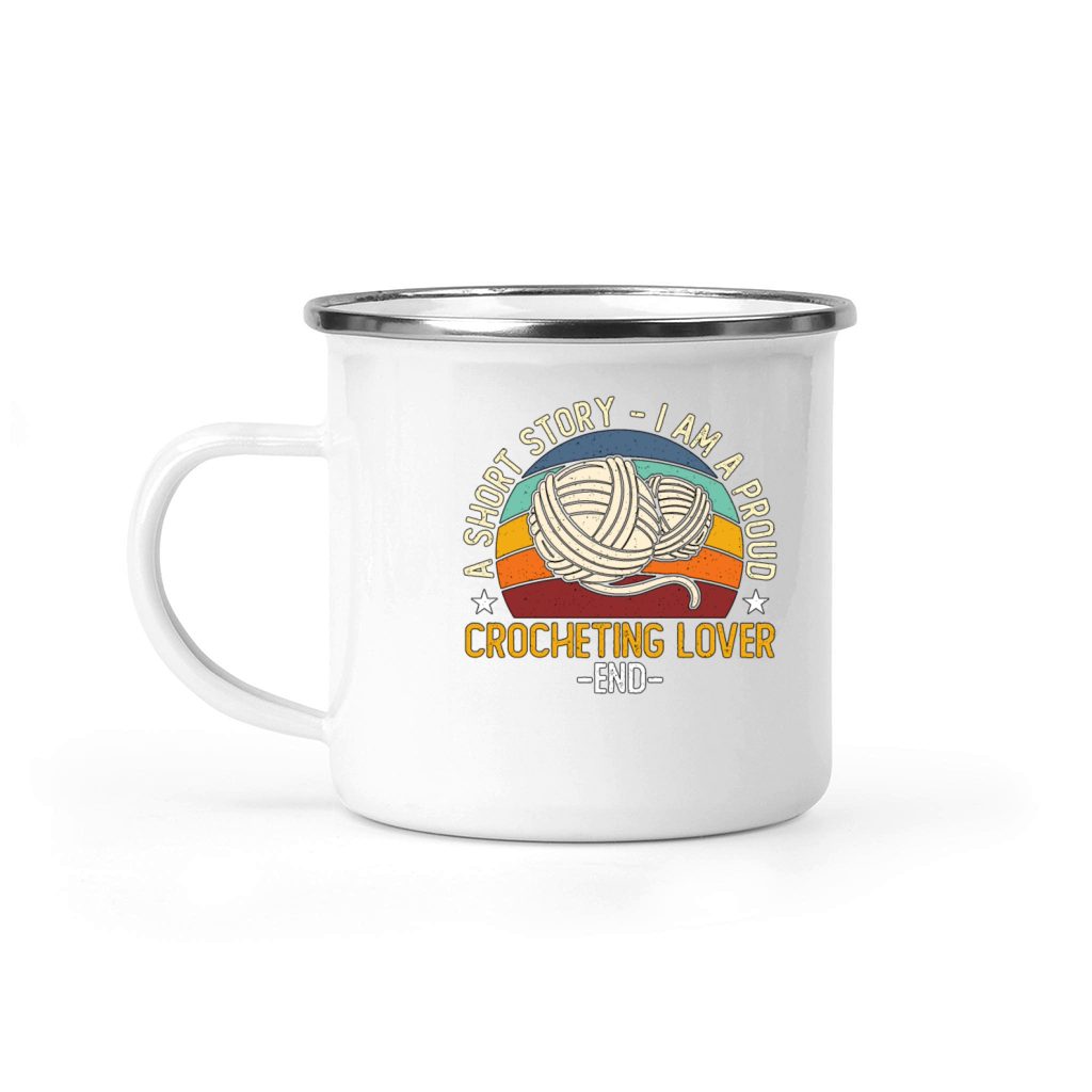 Crocheting Lover A Short Story I Am A Knitter Camping Mug