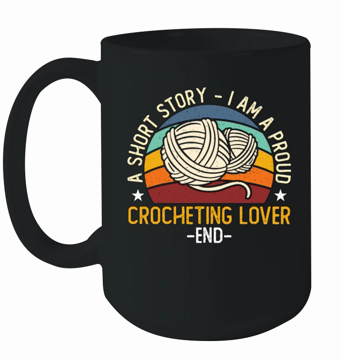 Crocheting Lover A Short Story I Am A Knitter Ceramic Mug
