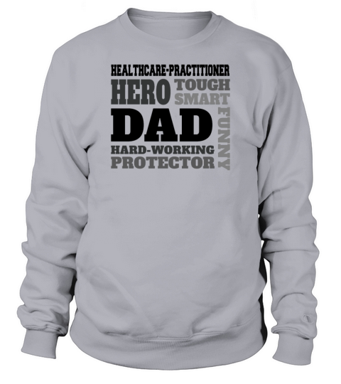 Daddy job funny Quote Dad healthcare-practitioner Sweatshirt Unisex