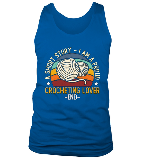 Crocheting Lover A Short Story I Am A Knitter Tank Top Unisex