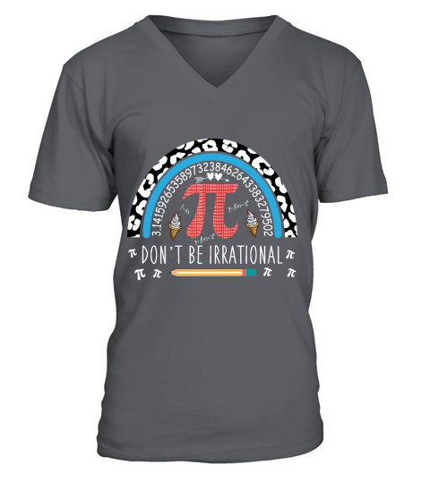 Dont be irrational V-Neck T-shirt
