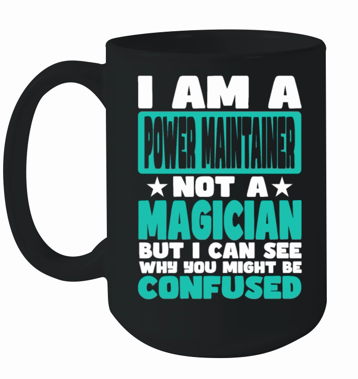 Power Maintainer Ceramic Mug