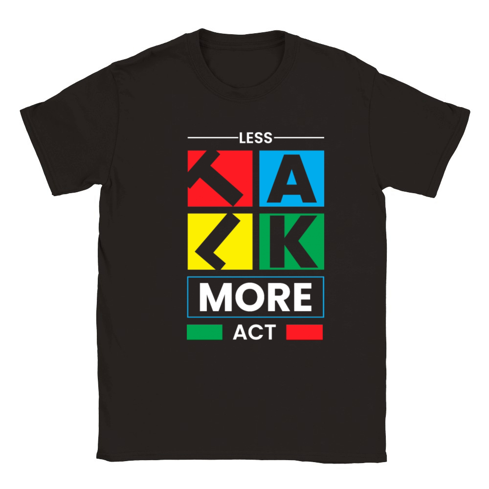 Motivational Quotes Less Talk More Act Classic Kids Crewneck T-shirt