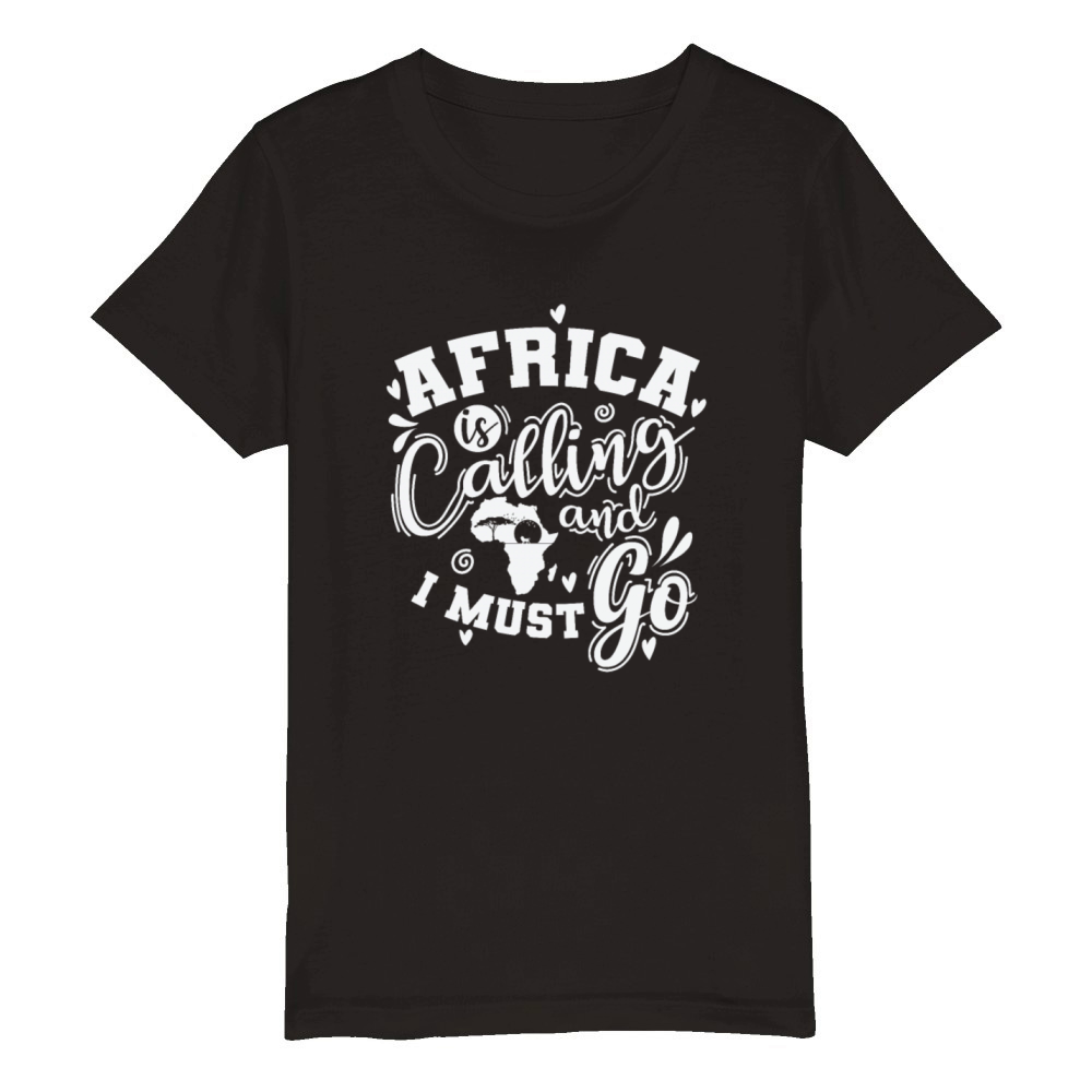 Africa Calling and I must go Continent Organic Kids Crewneck T-shirt