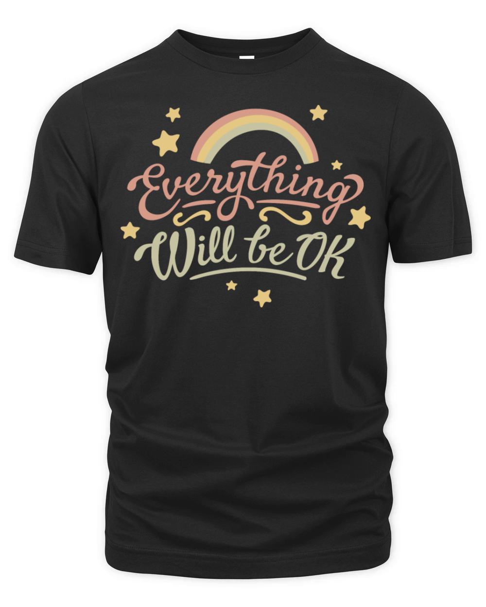 EVERYTHING WILL BE OK Organic Unisex T-shirt