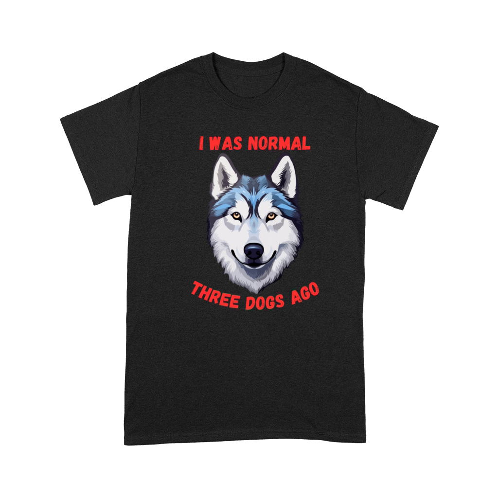 I Was Normal Three Dogs Ago Siberian Husky Premium T-shirt