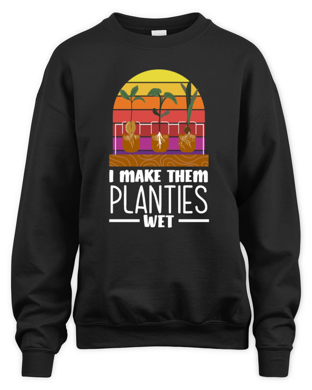 Funny Garden Gardener Gardening Landscaper Gift Unisex Premium Crewneck Sweatshirt