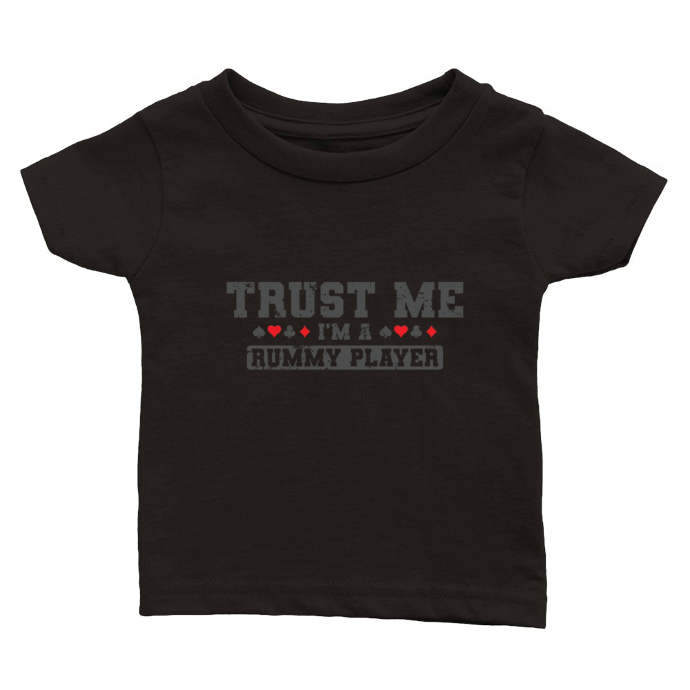 Trust me Im a Rummy Player Card Game Romme Classic Baby Crewneck T-shirt