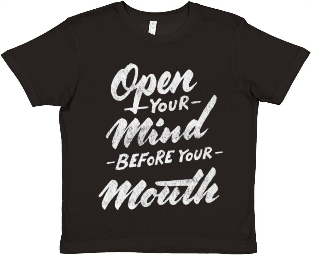Open your mind before your mouth Premium Kids Crewneck T-shirt