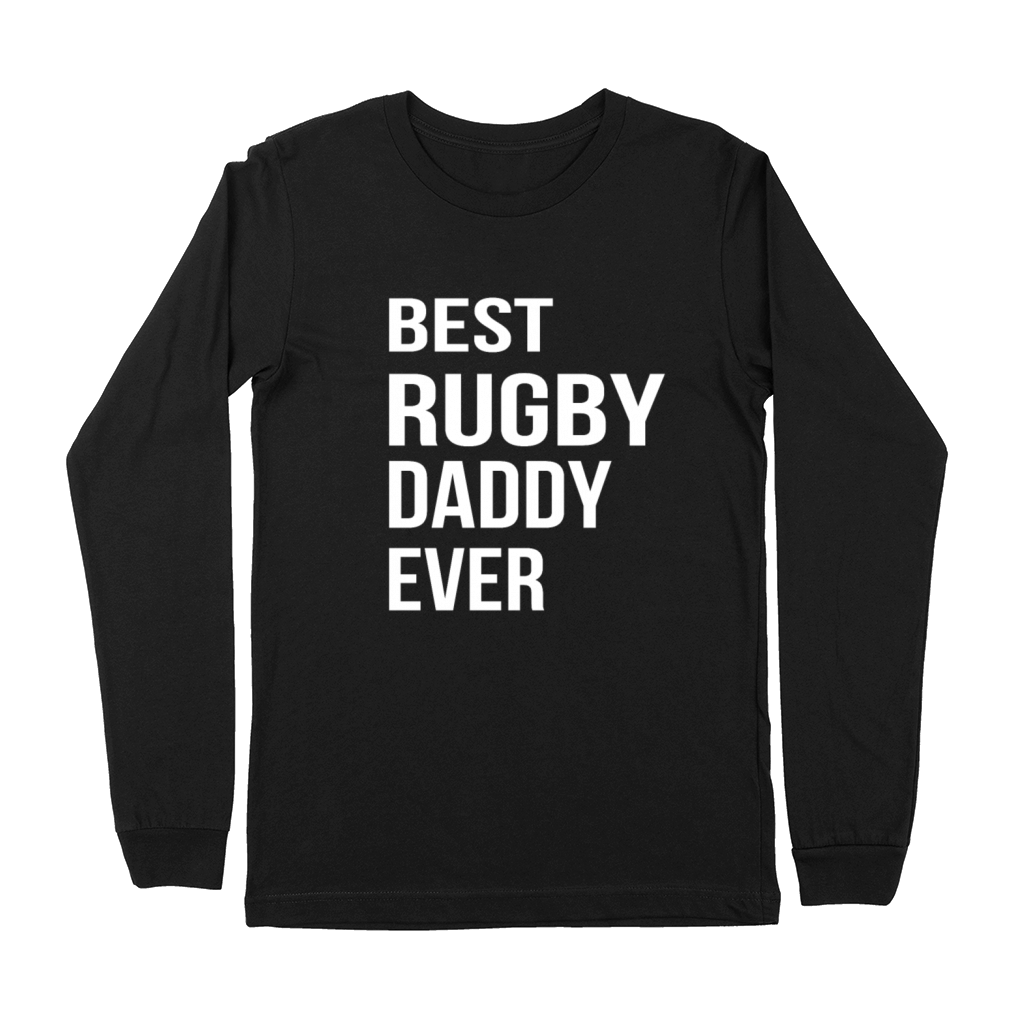 Rugby Dad Rugby Daddy - Best Rugby Daddy Ever Premium Long Sleeve