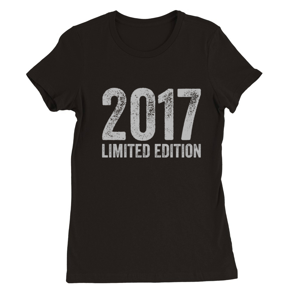 Birthday 2017 Limited Edition Premium Womens Crewneck T-shirt