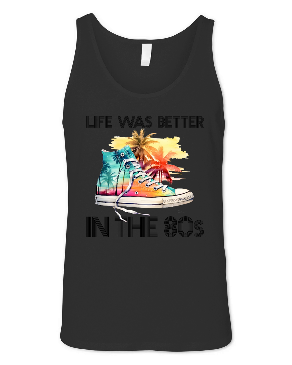Life Was Better In 80s Retro Sneakers Unisex Jersey Tank